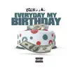 Young Pac - Everyday My Birthday - Single