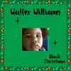 Walter Williams - Black Christmas